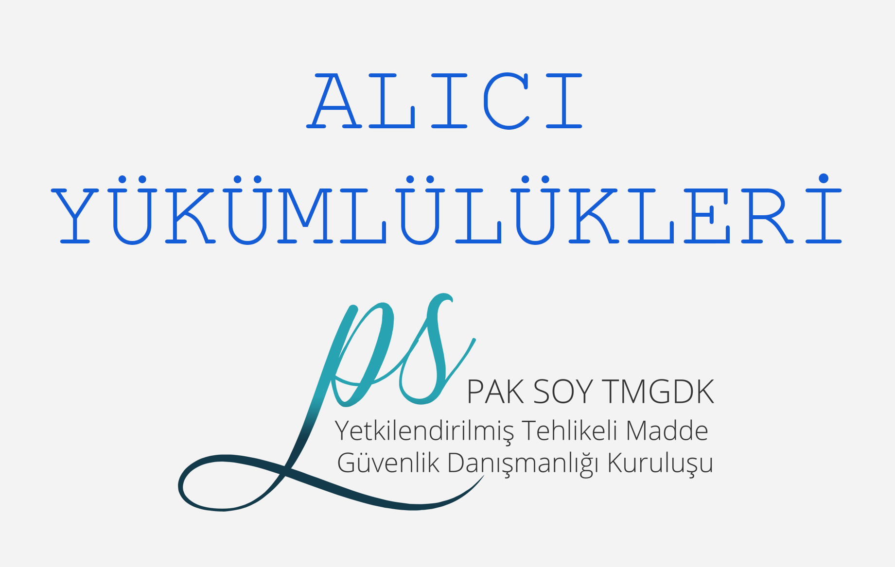 ALICI YÜKÜMLÜLÜKLERİ