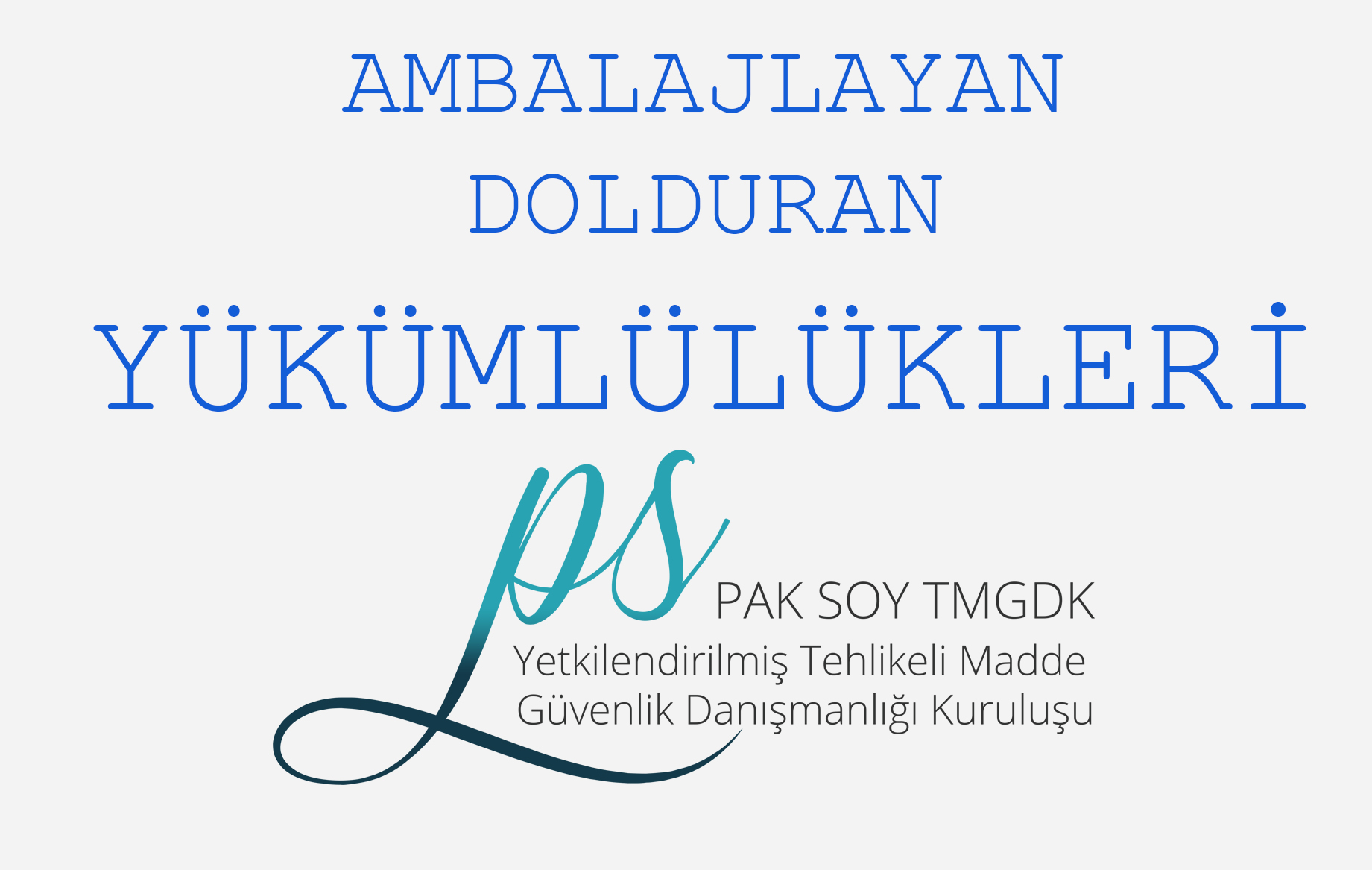 AMBALAJLAYAN ve DOLDURAN YÜKÜMLÜLÜKLERİ